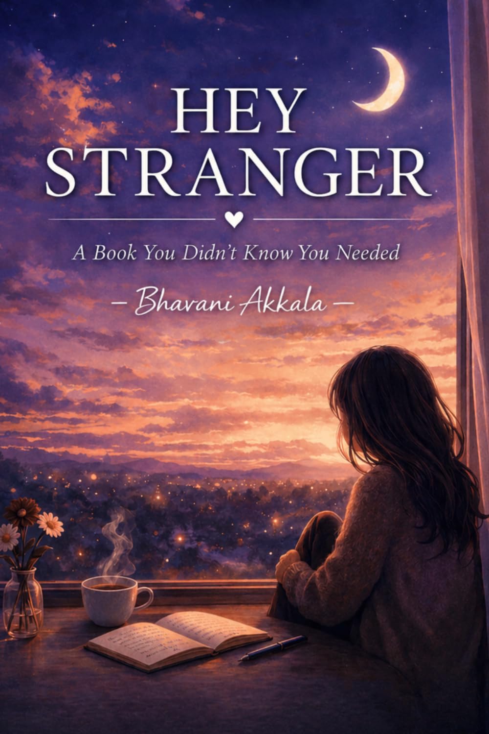 HEY STRANGER: A BOOK YOU DIDN'T KNOW YOU NEEDED