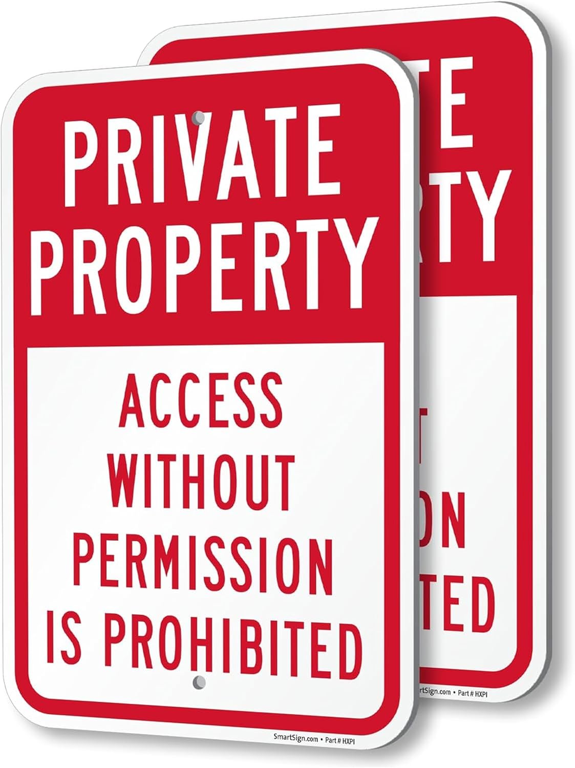 SmartSign Private Property Access Without Permission Prohibited Sign - 2-Pack, 12" x 18", 80 mil Thick Aluminum Composite (ACM), Pre-Drilled Holes, Red and White, Made in USA