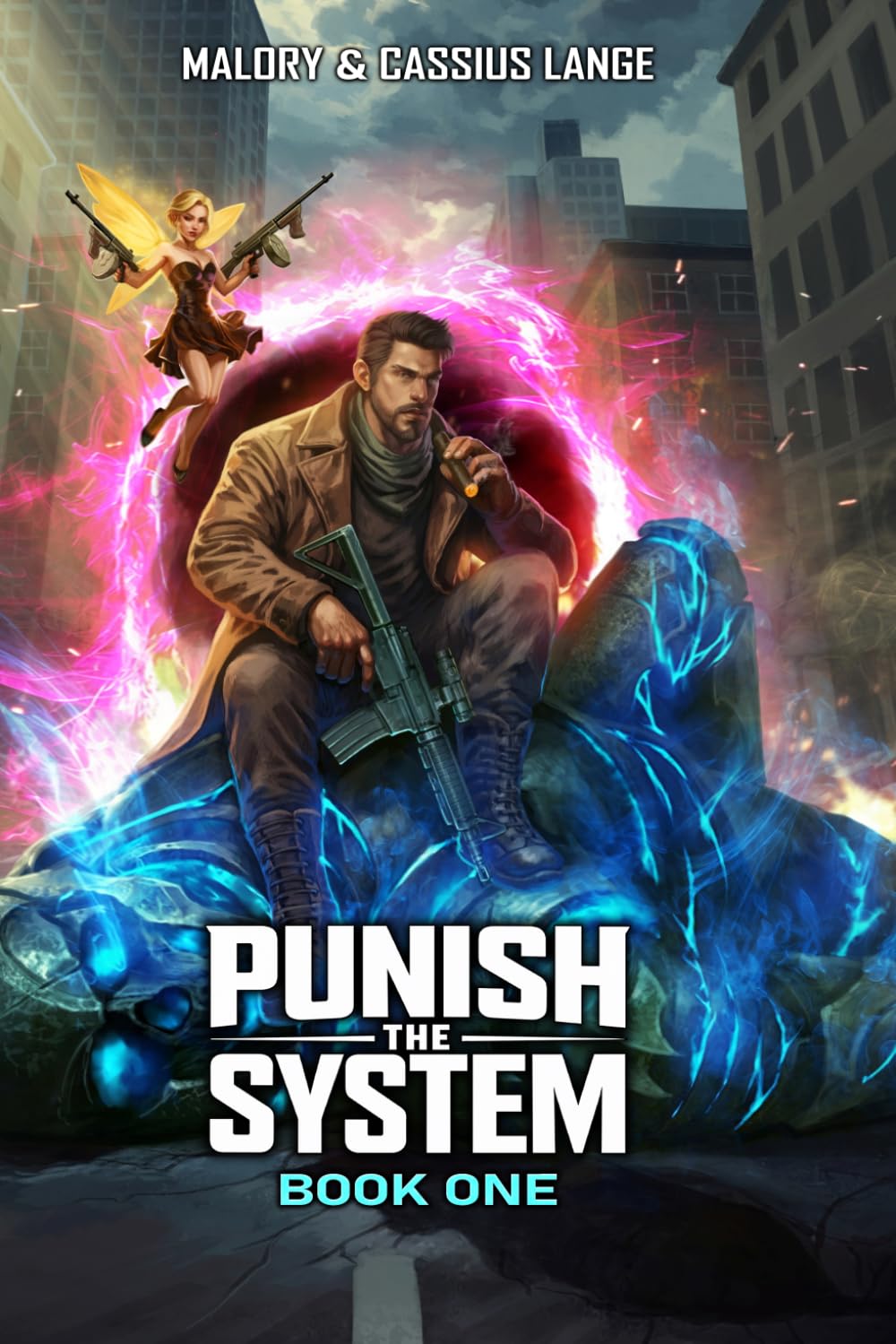 Punish The System: Book 1 (A LitRPG Apocalypse)