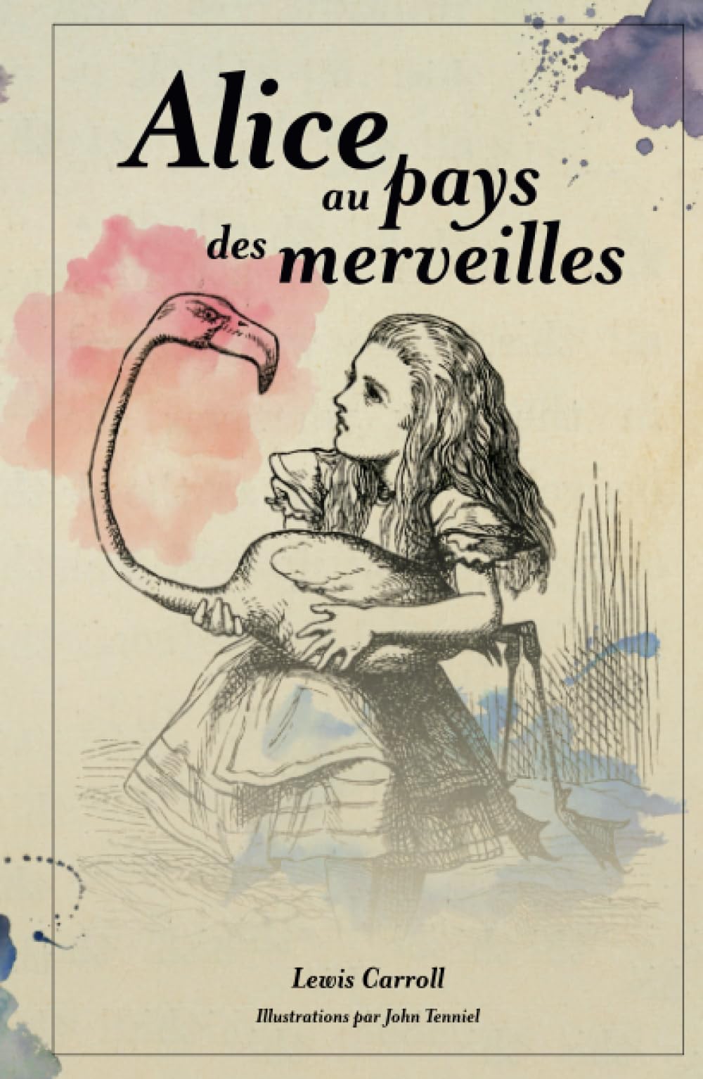 Alice au pays des merveilles (French Edition)