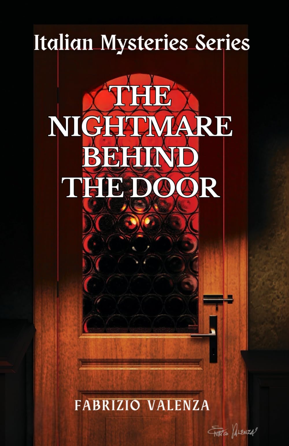 The Nightmare Behind The Door (Italian Mysteries)