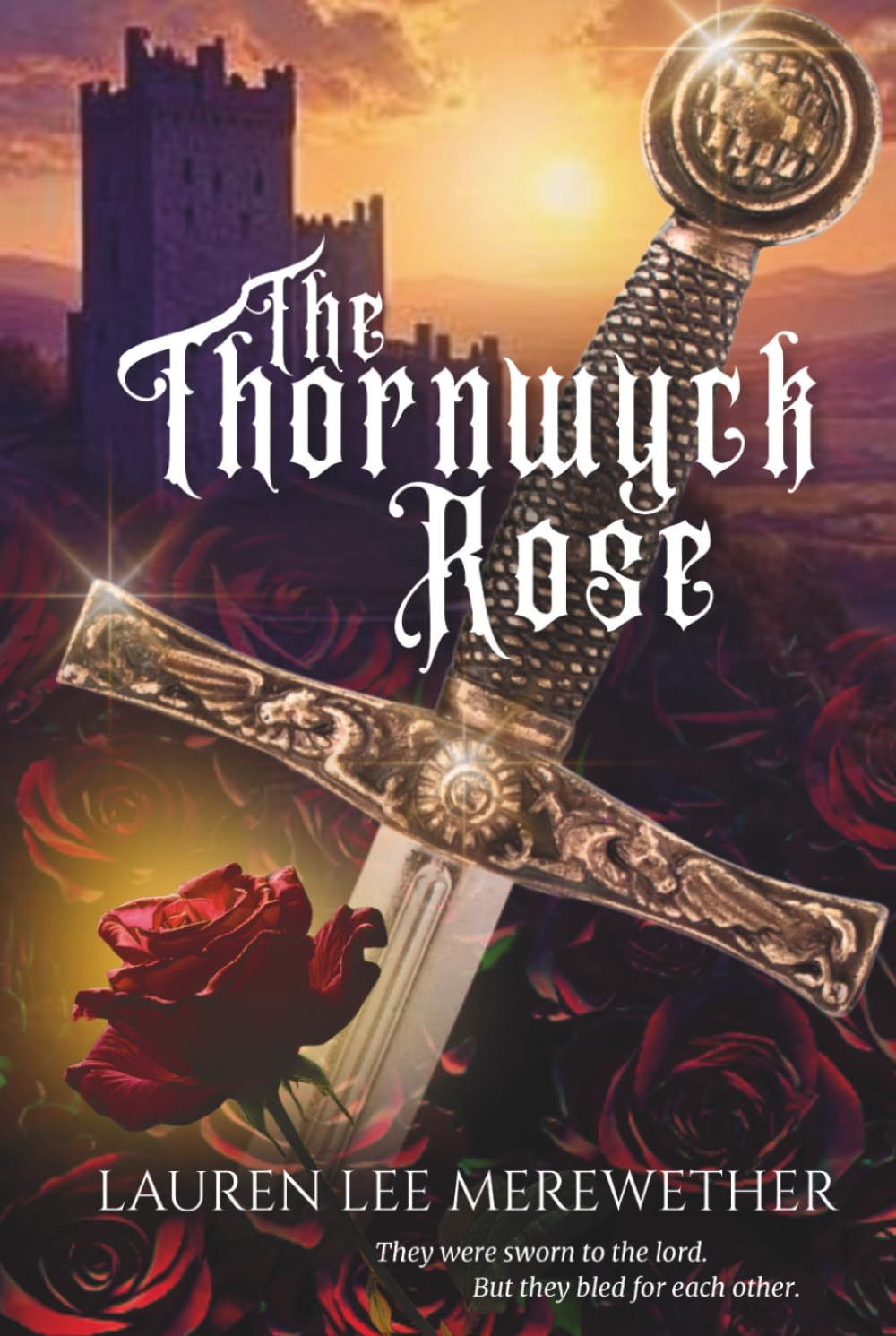 The Thornwyck Rose: A Medieval Saga of Forbidden Love and Shared Survival (The Sacred Honor Collection)