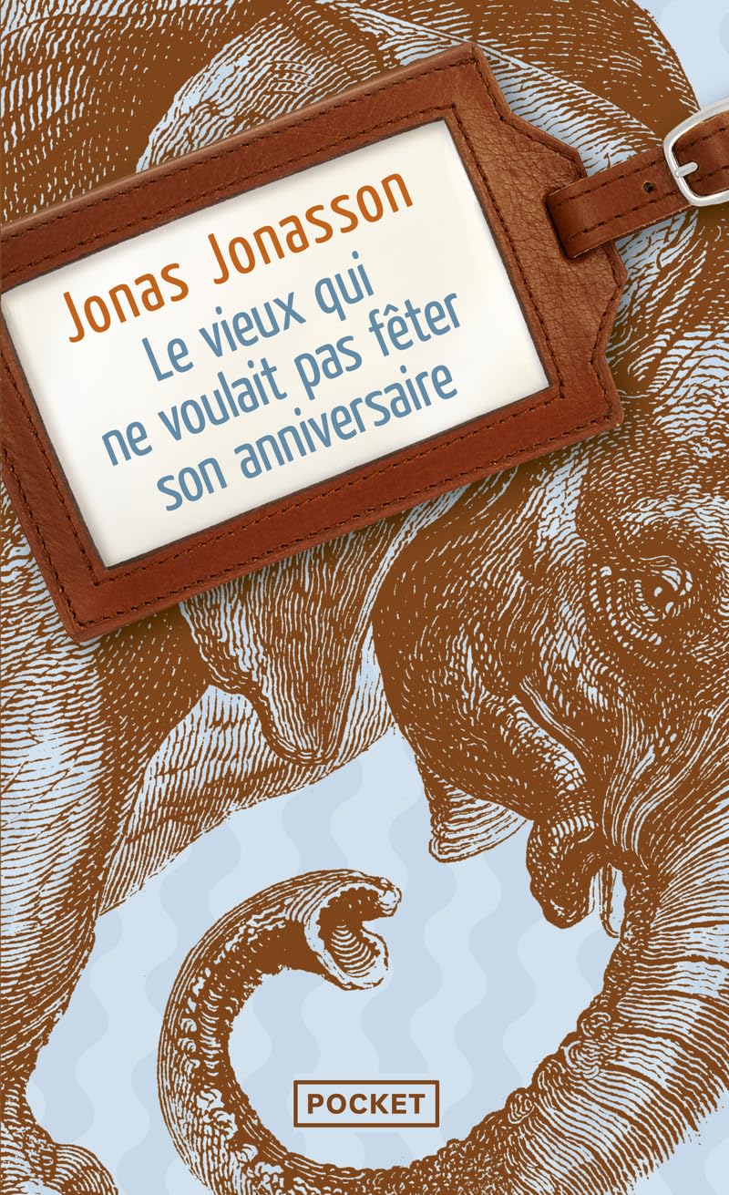 Le vieux qui ne voulait pas feter son anniversaire (Best)
