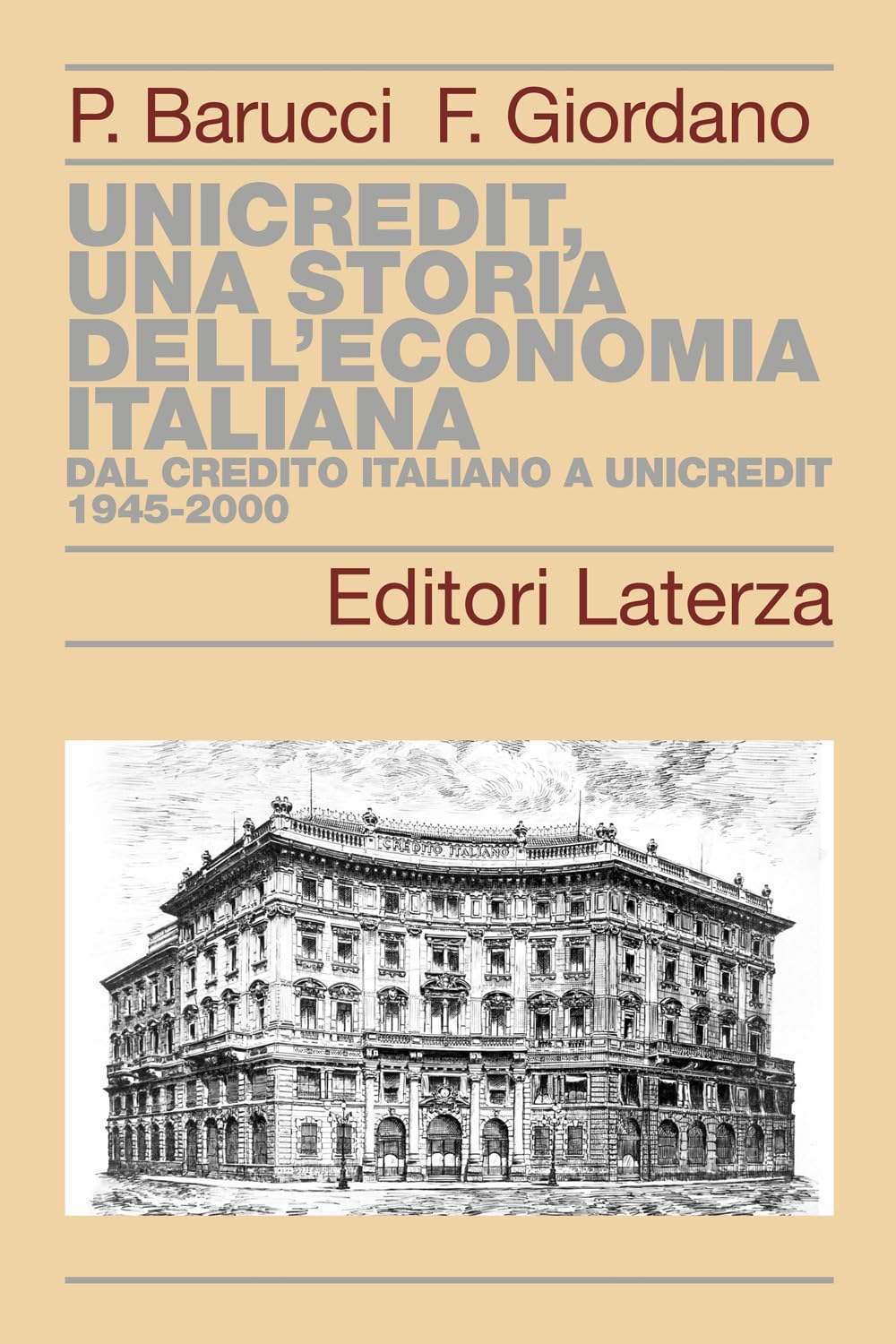 Unicredit, Una Storia Dell’Economia Italiana. Dal Credito Italiano A Unicredit 1945-2000 - 4