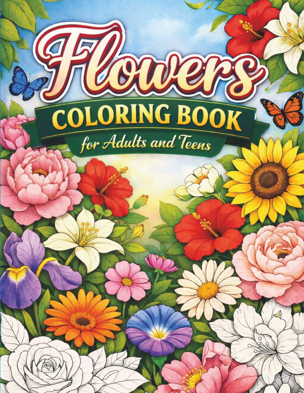 Bold and Easy Flowers Coloring Book for Adults and Teens: Simple and Relaxing Floral Designs for Stress Relief, Mindfulness and Beginners