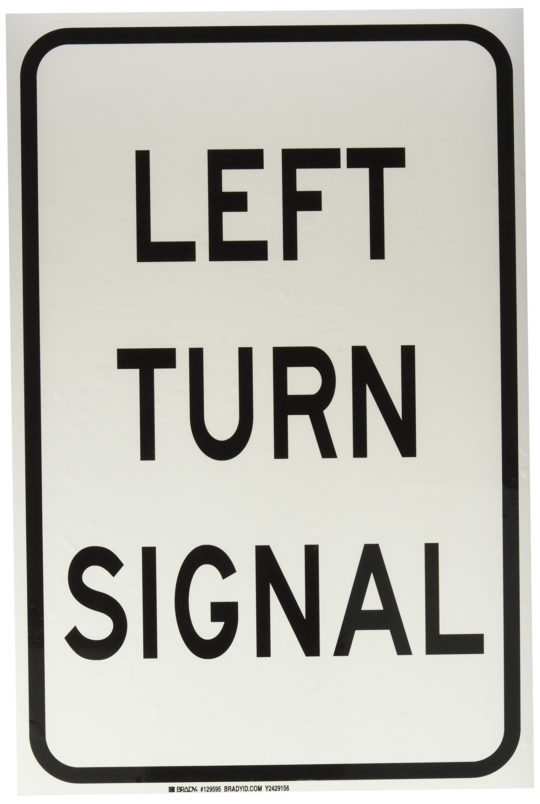 Panneau Brady Left Turn Signal pour sécuriser les intersections et parkings - 3