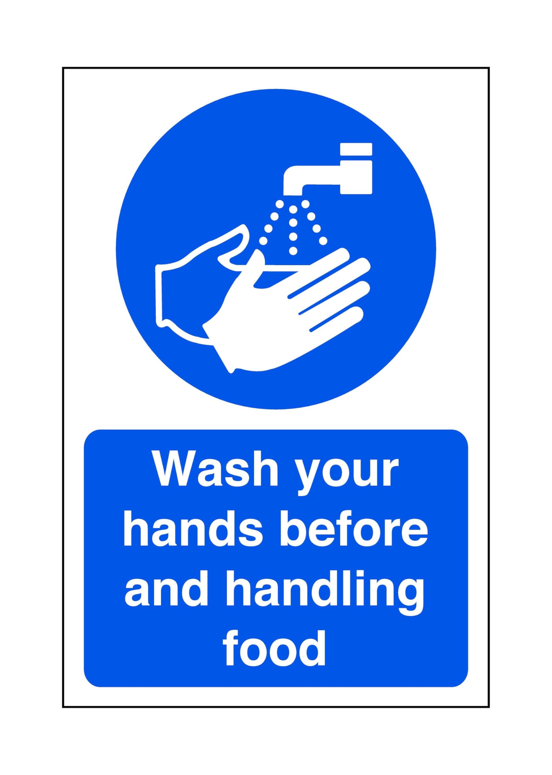 Wash your hands before and handling food - Food Preparation/Safety/Wash Hands/Clean/Kitchen - High tack self-adhesive sticker (150mm x 100mm) Viewing Distance within 3m.