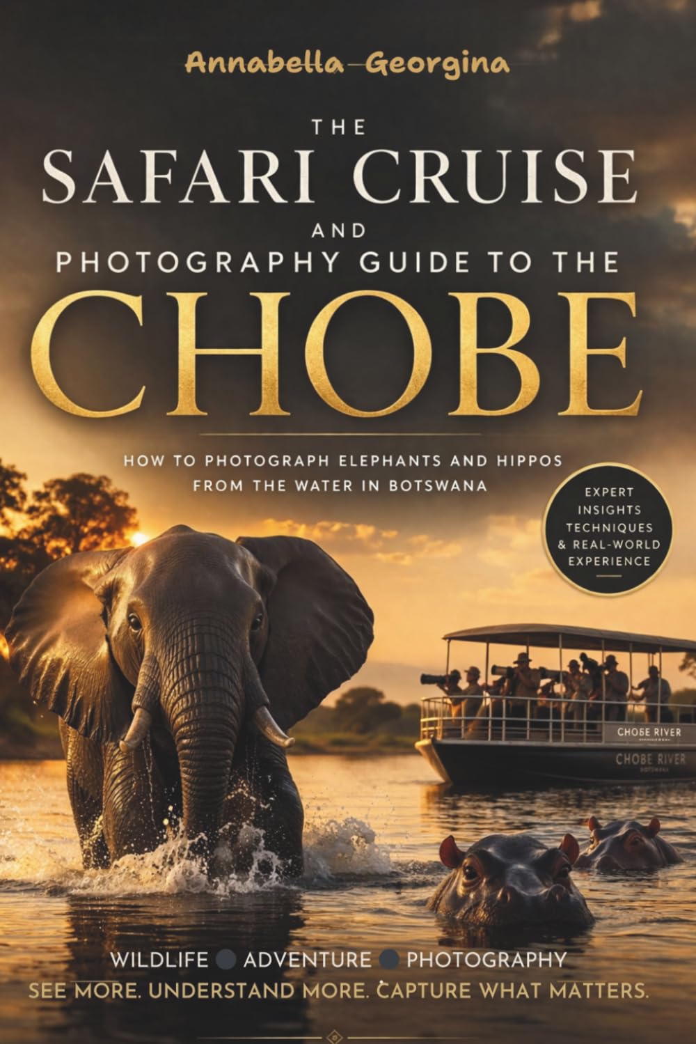 Safari Cruise and Photography Guide to Chobe: How to Photograph Elephants & Hippos from the Water in Botswana