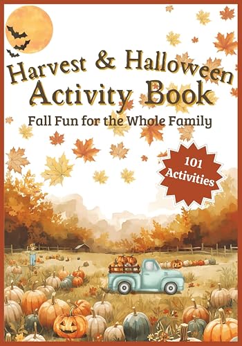 Harvest & Halloween: A Fun Family Activity Book: 101 Cozy