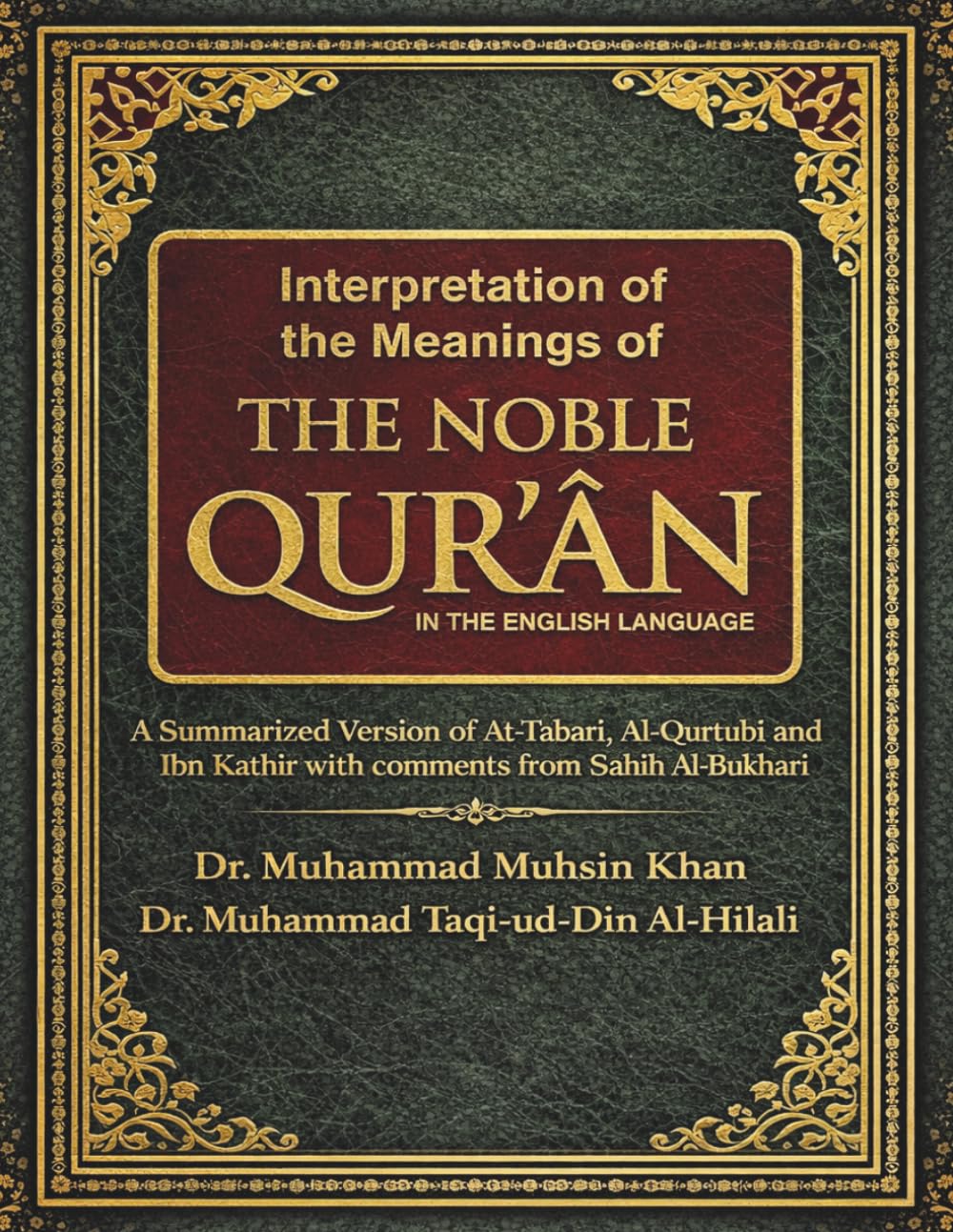 The Noble Quran: Interpretation of the Meanings of the Noble Qur'an in the English Language | English Edition