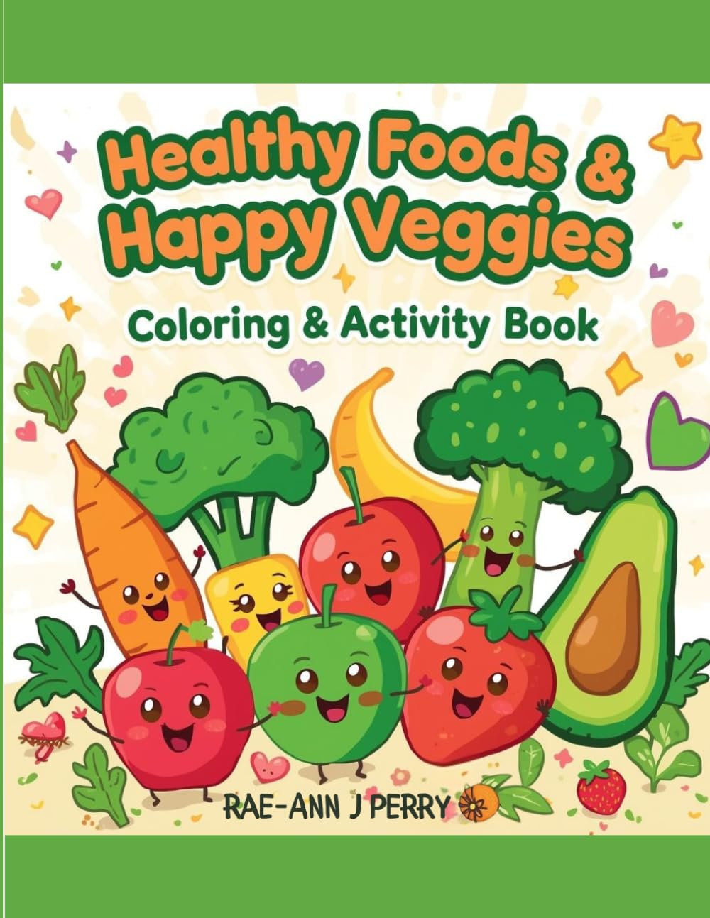 Healthy Foods & Happy Veggies Coloring & Activity Book for kids