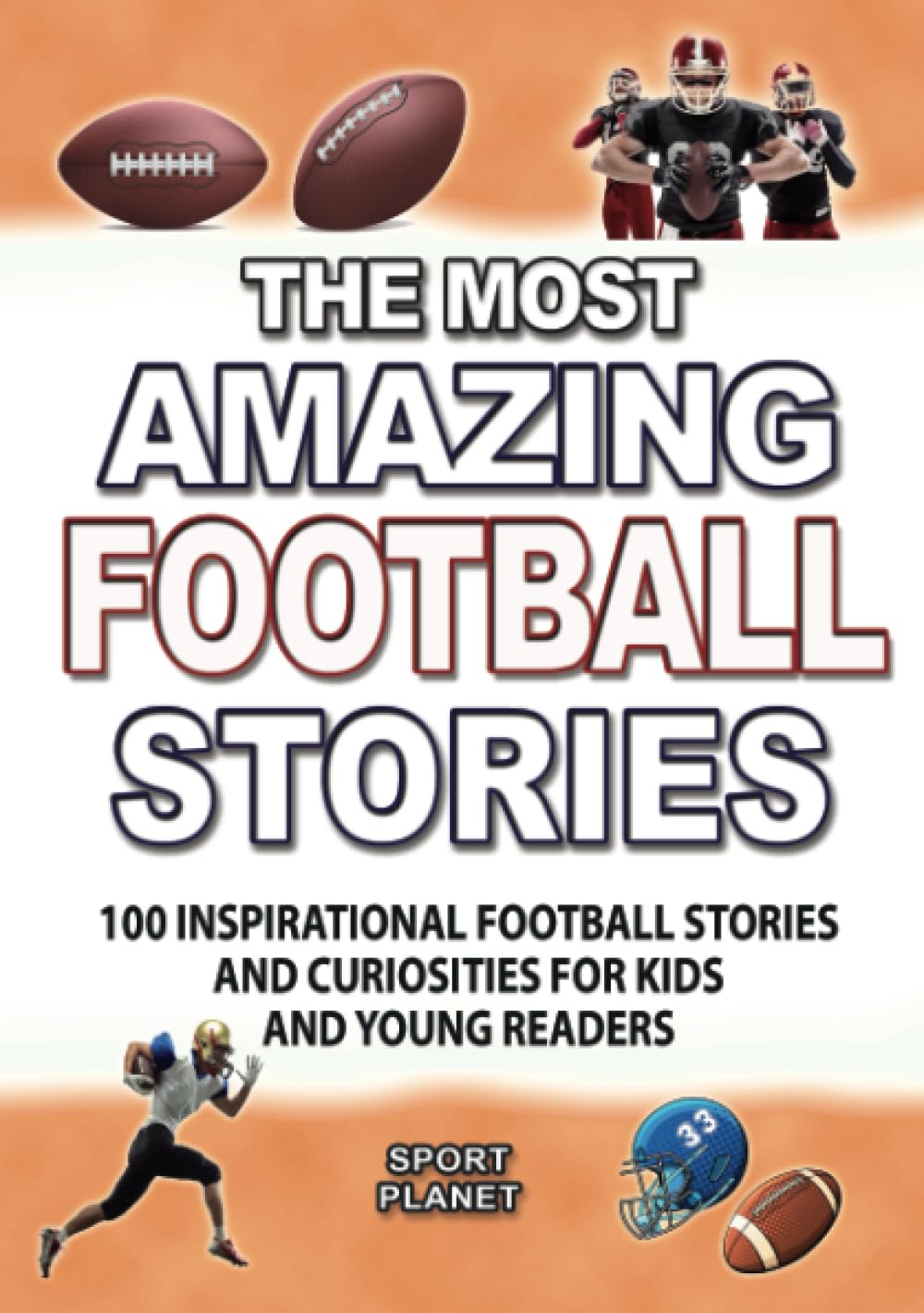 The most AMAZING FOOTBALL STORIES 100 inspirational FOOTBALL stories