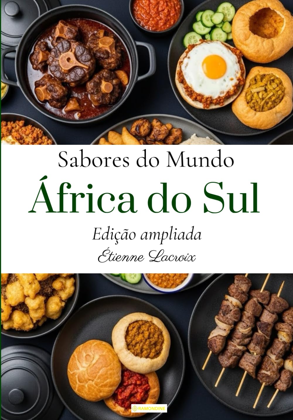 Sabores do mundo: África do Sul (Edição ampliada)