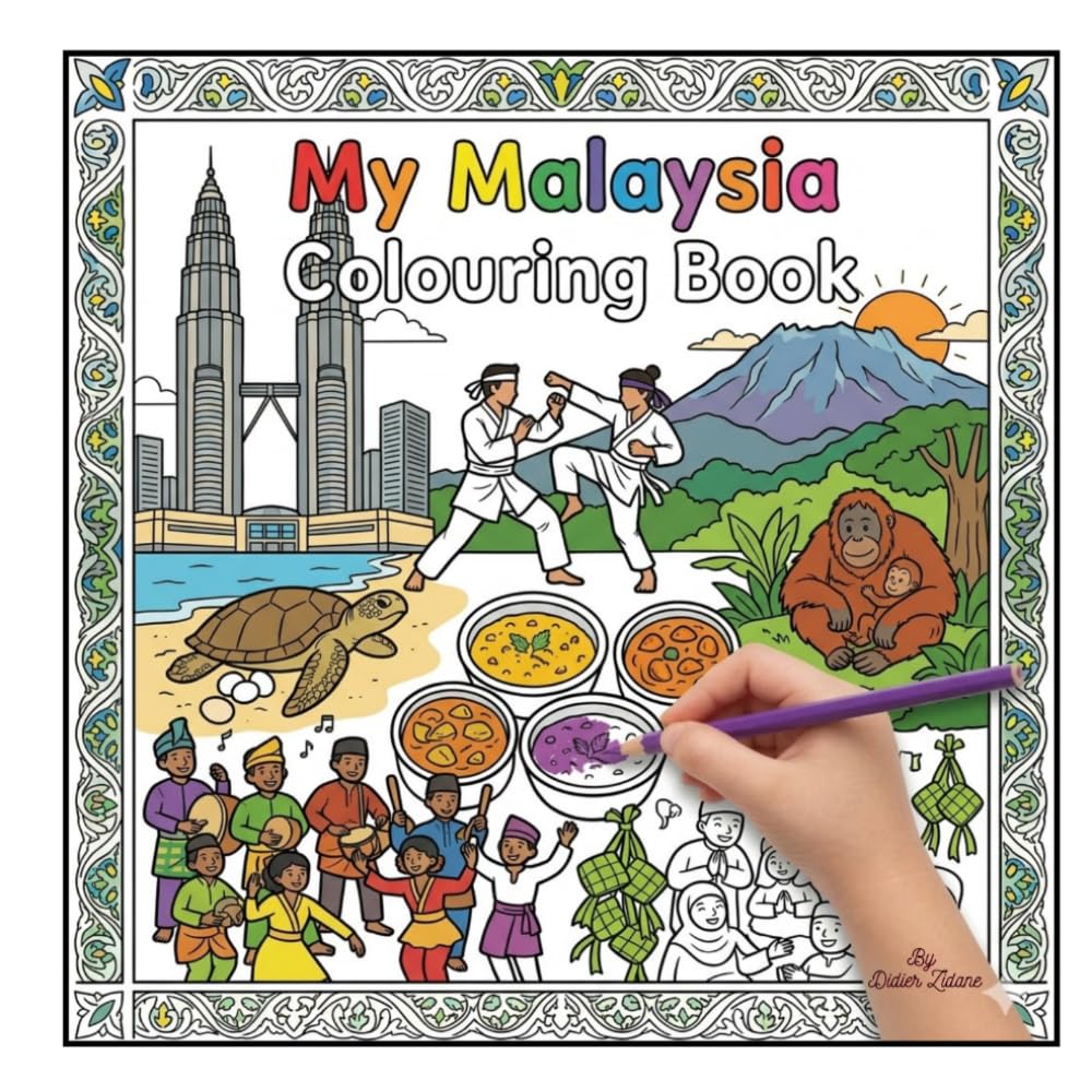 My Malaysia Colouring Book (My Holiday Colouring Book Series)