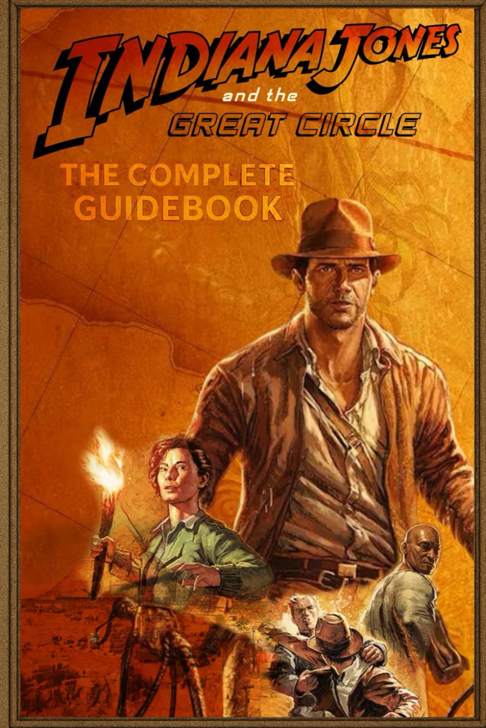 Indiana Jones and the Great Circle: The Complete Guidebook, Walkthrough, Tips, and Secrets Colorful Pages      Paperback – July 8, 2025