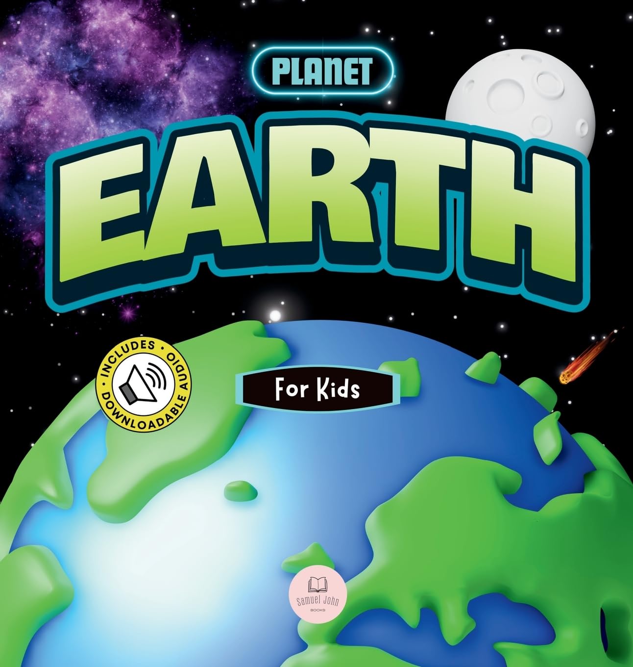 The Planet Earth for Kids: Children's Science Book to Learn About Our Planet (Educational Books for Kids)
