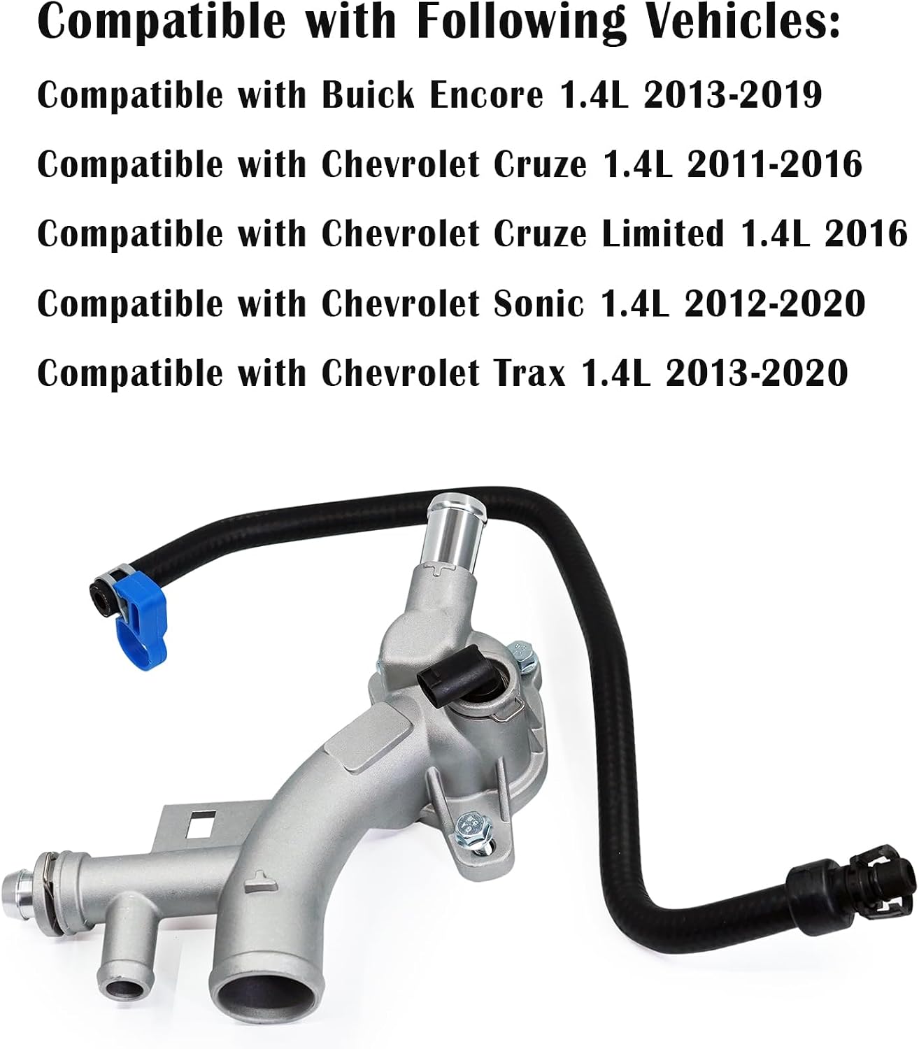 Aluminum Engine Coolant Thermostat Housing & Water Outlet w/Reservoir Inlet Hose - Fits 2011-2020 Chevy Cruze, Sonic, Trax, Volt & Buick Encore 1.4L (25193922, 13251447, 55565334, 902-846)