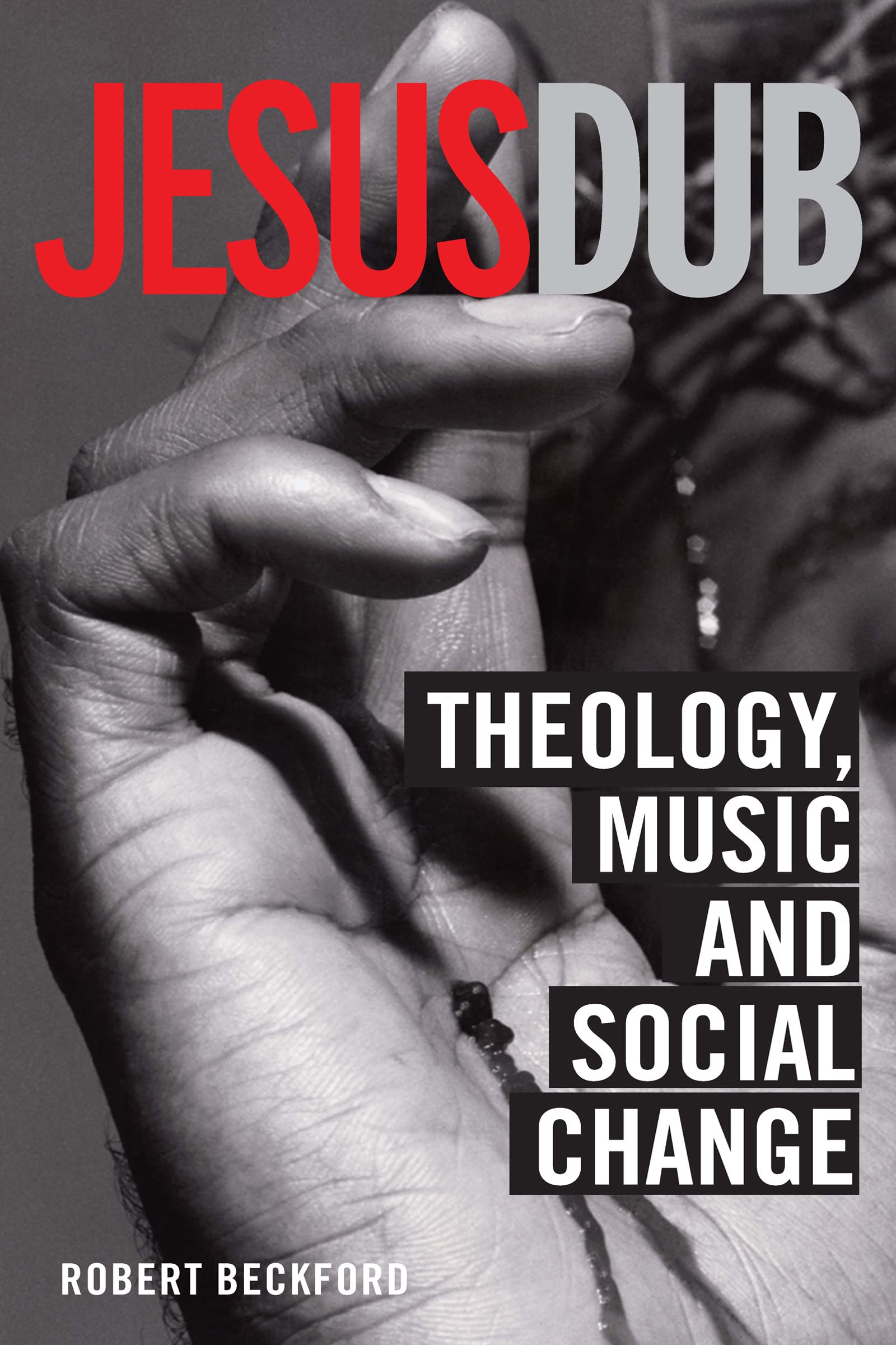 Jesus Dub Theology Music livre pour enrichir votre bibliothèque