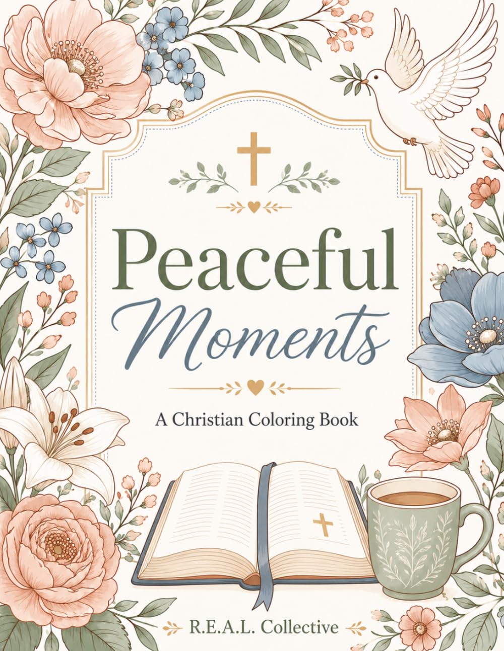 Peaceful Moments: A Christian Coloring Book