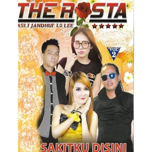 The Rosta Sakitku Disini By Sarah Brillian Via Vallen Deviana Safara Lilin Herlina Nella Kharisma Wiwik Sagita Happy Asmara Nino Baskara Demi Dian