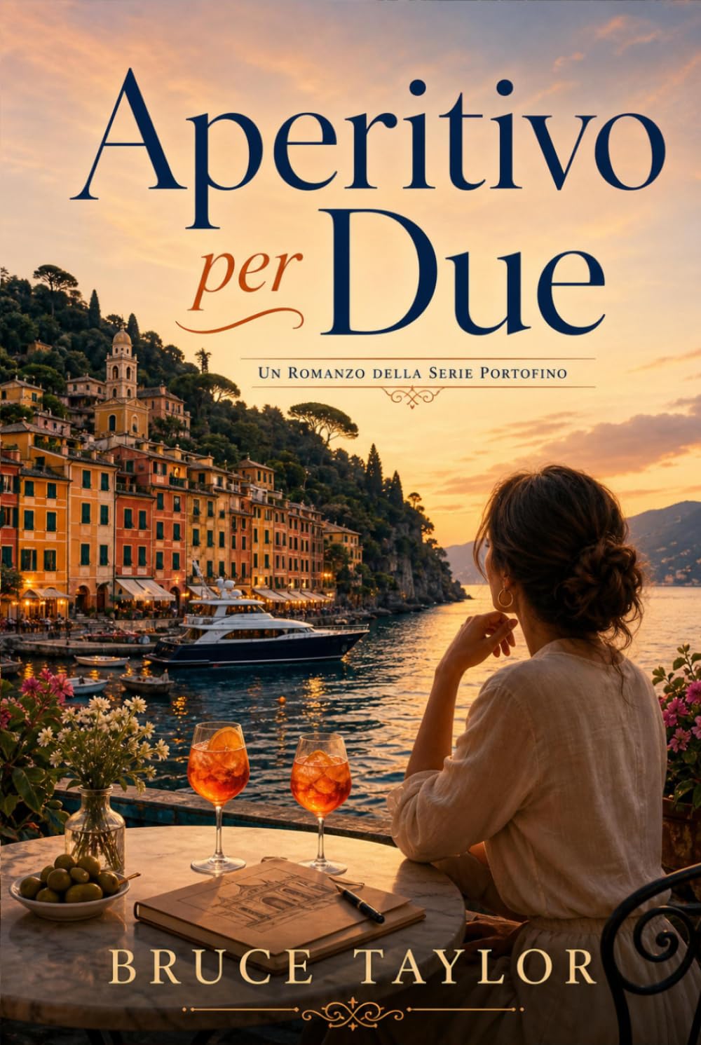 Aperitivo per due: Un romanzo della serie Portofino (A Portofino Series Novel)