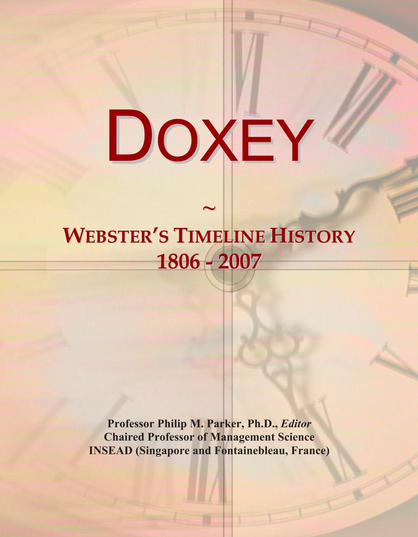 Doxey: Webster's Timeline History, 1806 - 2007