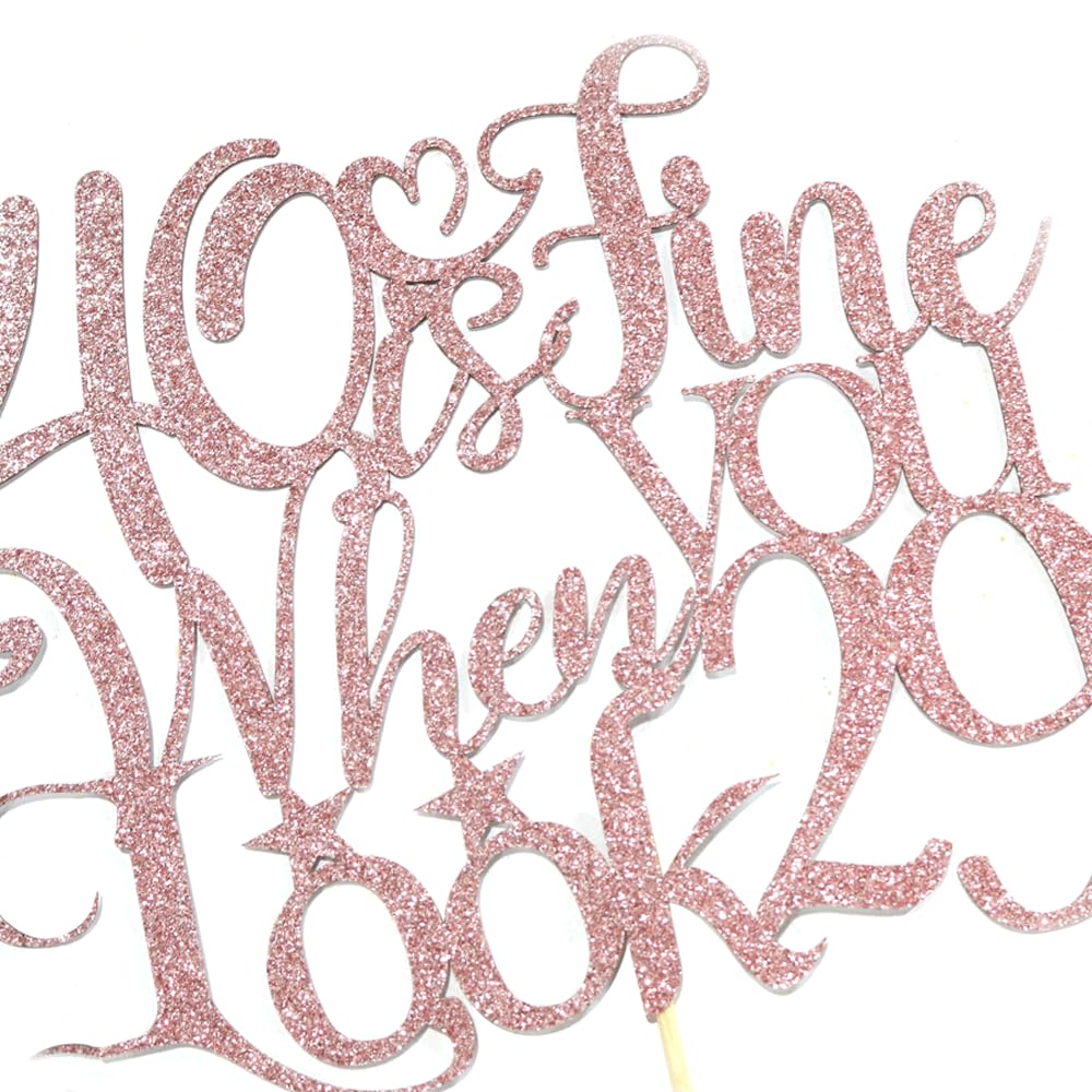 Kuchenaufsatz Zum 40. Geburtstag – '40 Is Fine When You Look 29', Lustige Cake Topper Deko, Aus Pappe, 16,5x13,7 Cm