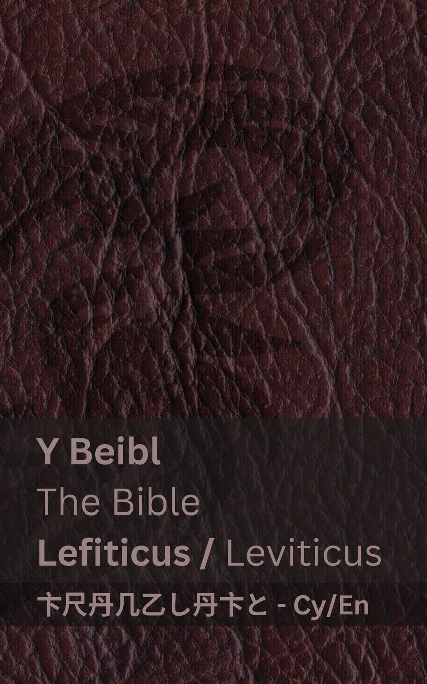 Y Beibl (Lefiticus) / The Bible (Leviticus): Tranzlaty Cymraeg English