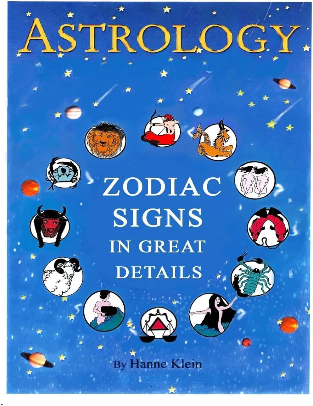 The Zodiac Signs: The Zodiac Signs In Great Details Paperback – September 25, 2015