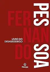Livro do desassossego (Clássicos da literatura mundial)