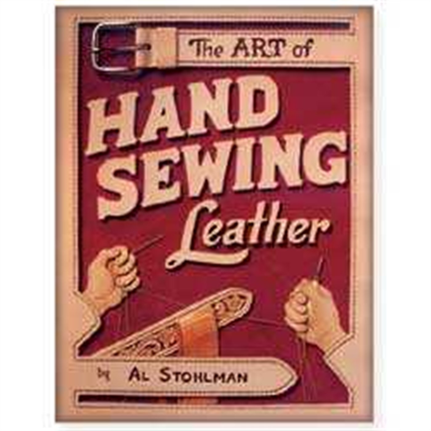 The Art of Hand Sewing Leather      Paperback – January 1, 1977