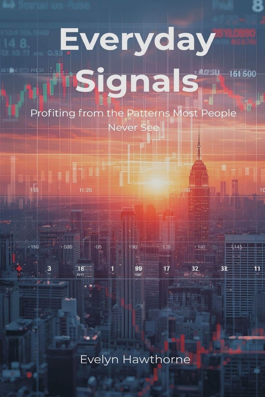 The last test (Edition1): Profiting from the Patterns Most People Never See