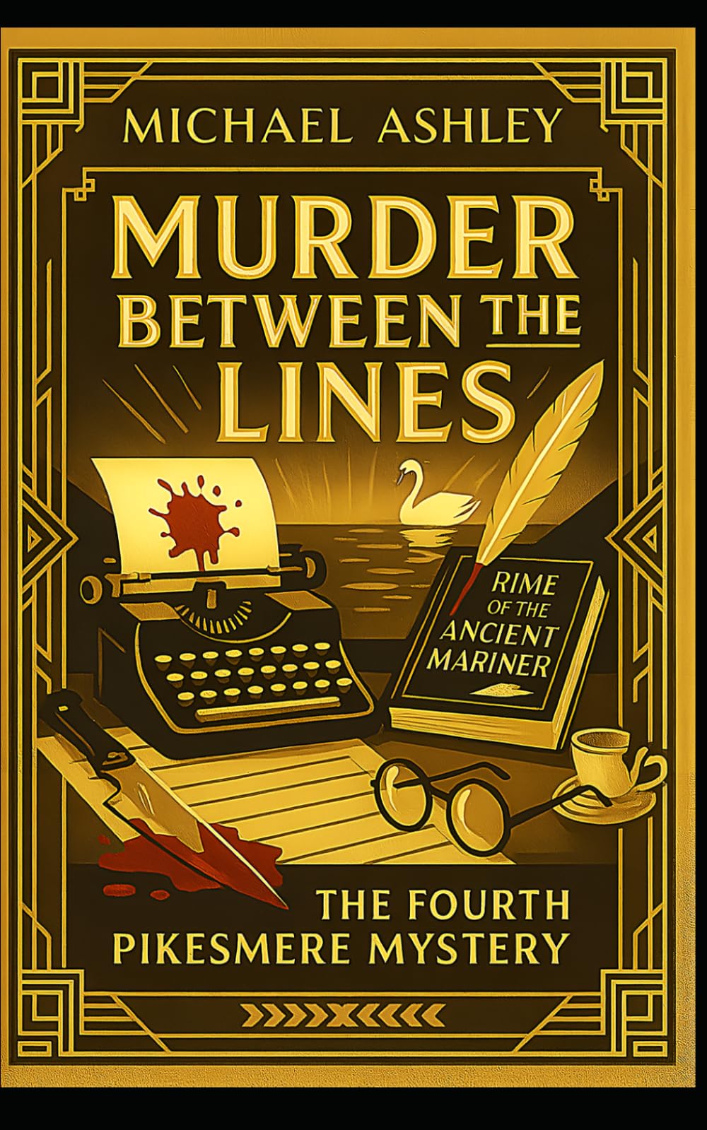 Murder Between the lines: The Fourth Pikesmere Mystery (The Pikesmere Mysteries)