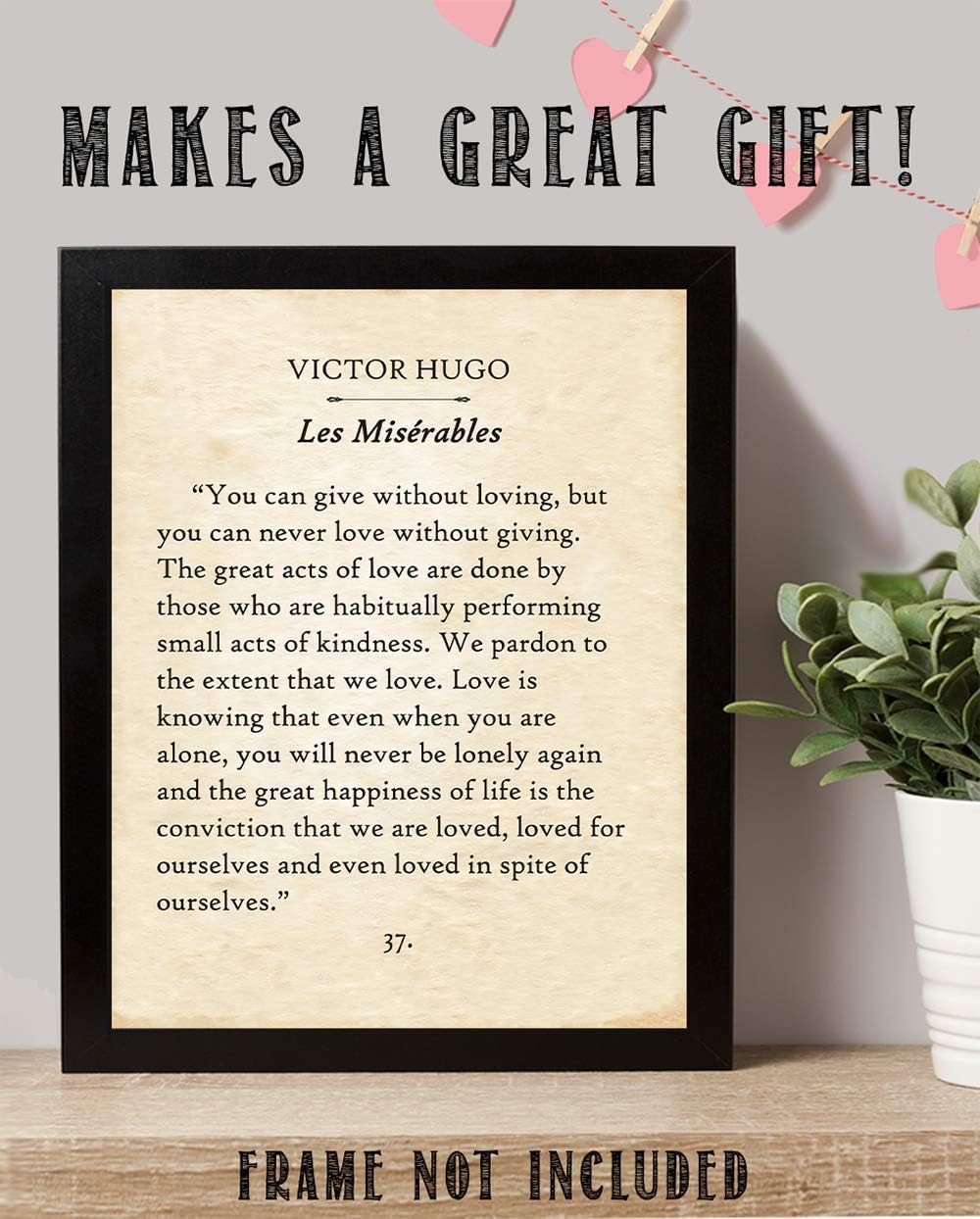 Victor Hugo – “You Can Give Without Loving” Classic Love Quote Wall Art, Acts of Love Page Print, Gift for Literature Lovers, 11x14 Unframed Typography Poster - Image 9