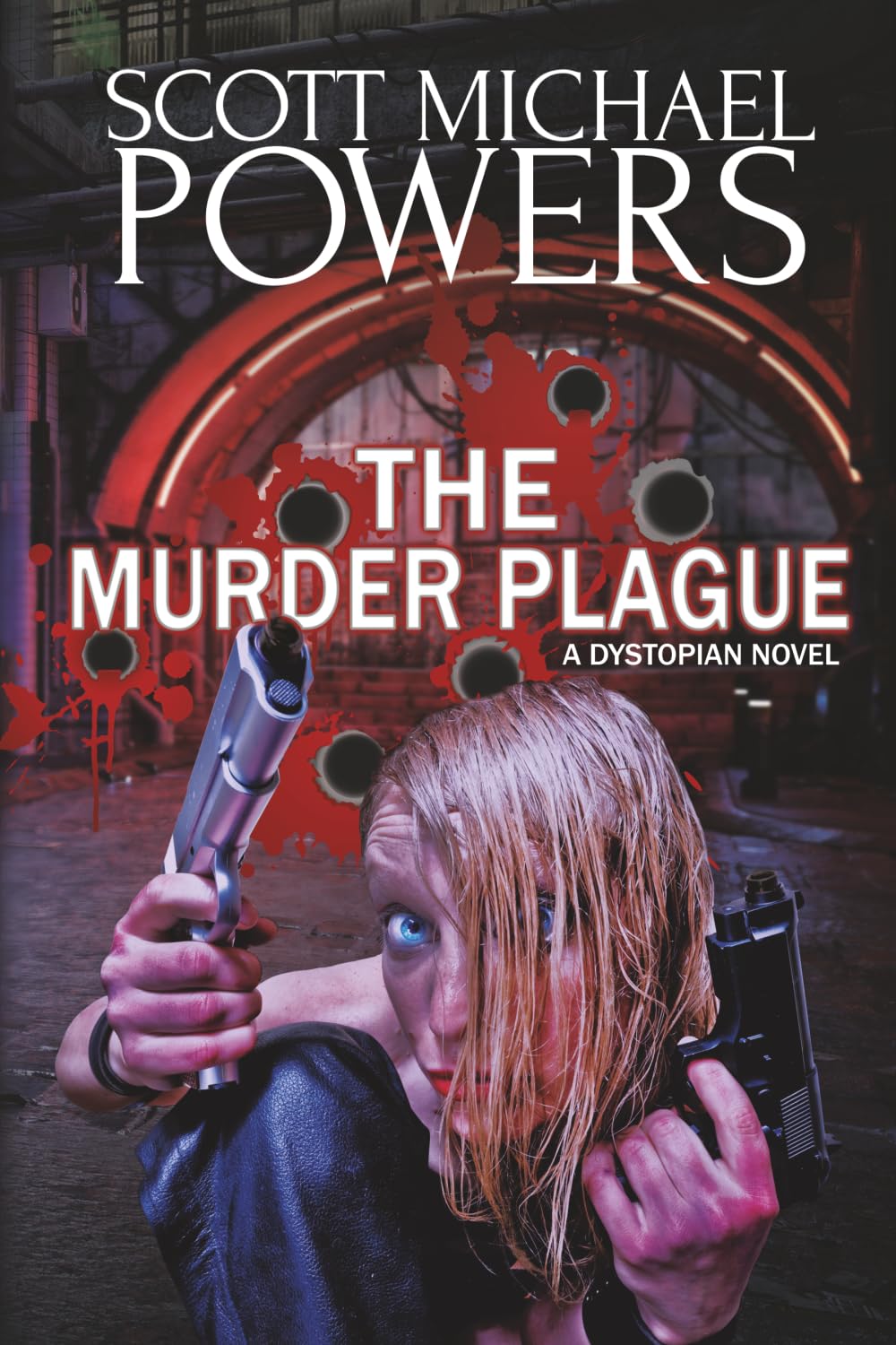 The Murder Plague: A Dystopian Novel