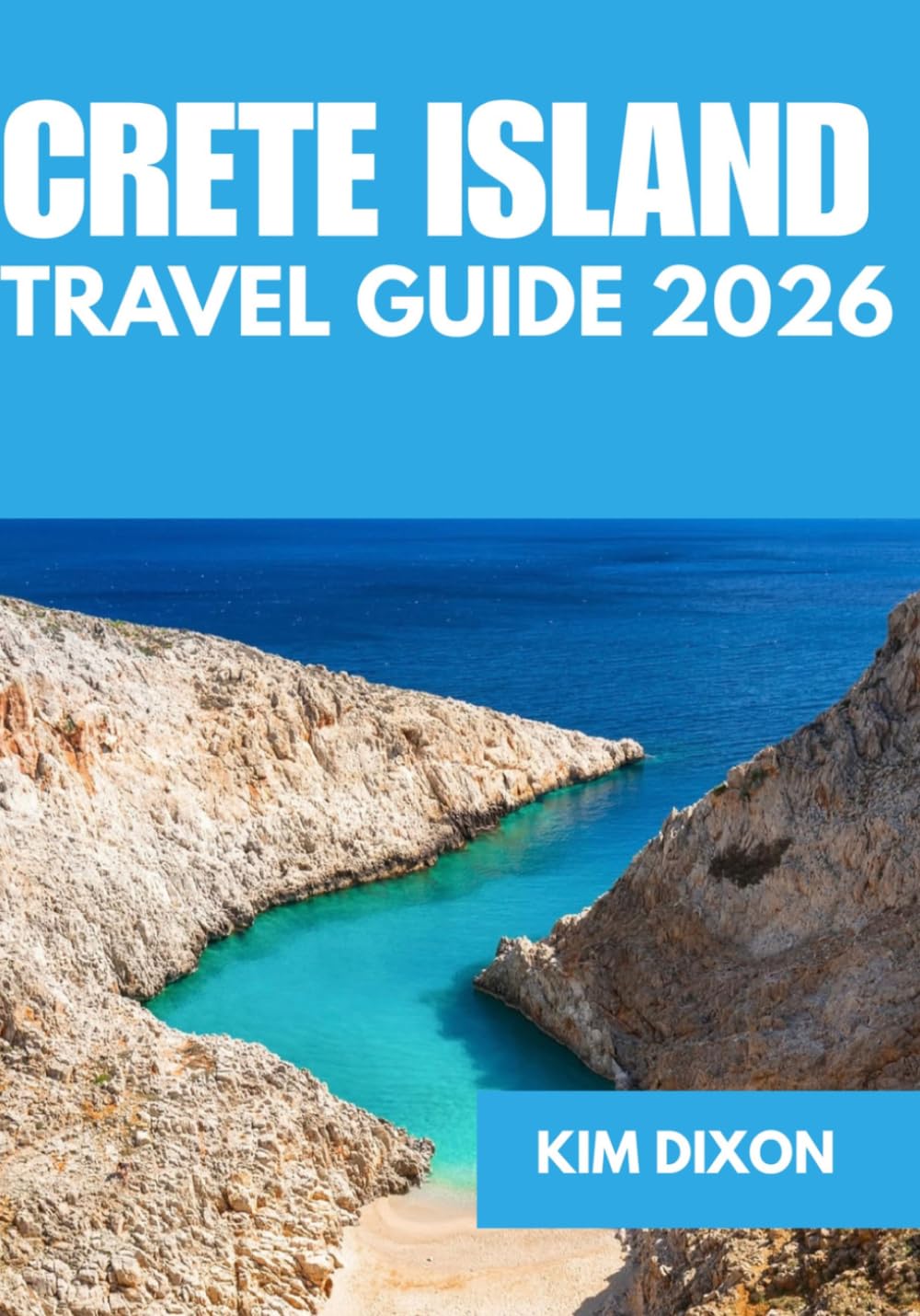 CRETE ISLAND TRAVEL GUIDE 2026