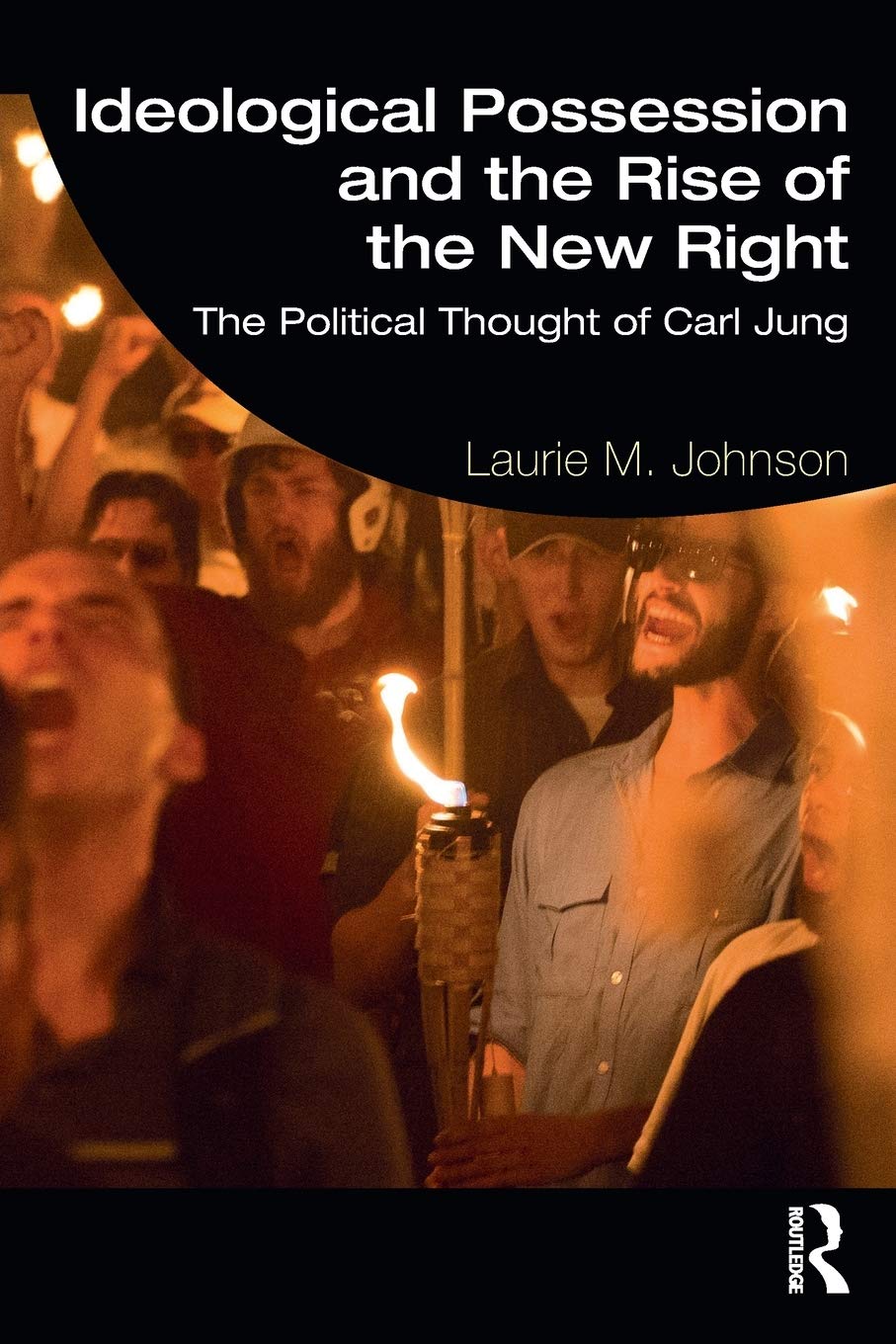Ideological Possession and the Rise of the New Right: The Political Thought of Carl Jung      1st Edition