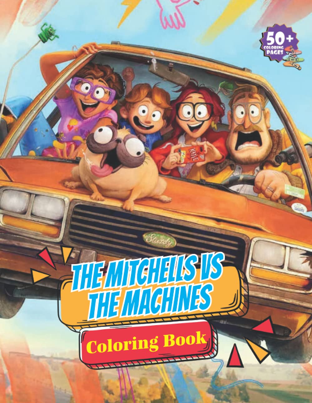 Buy The Mitchell Vs The Machines Coloring Book The Mitchells Vs The 