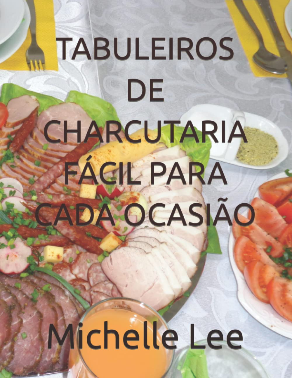 TABULEIROS DE CHARCUTARIA FÁCIL PARA CADA OCASIÃO