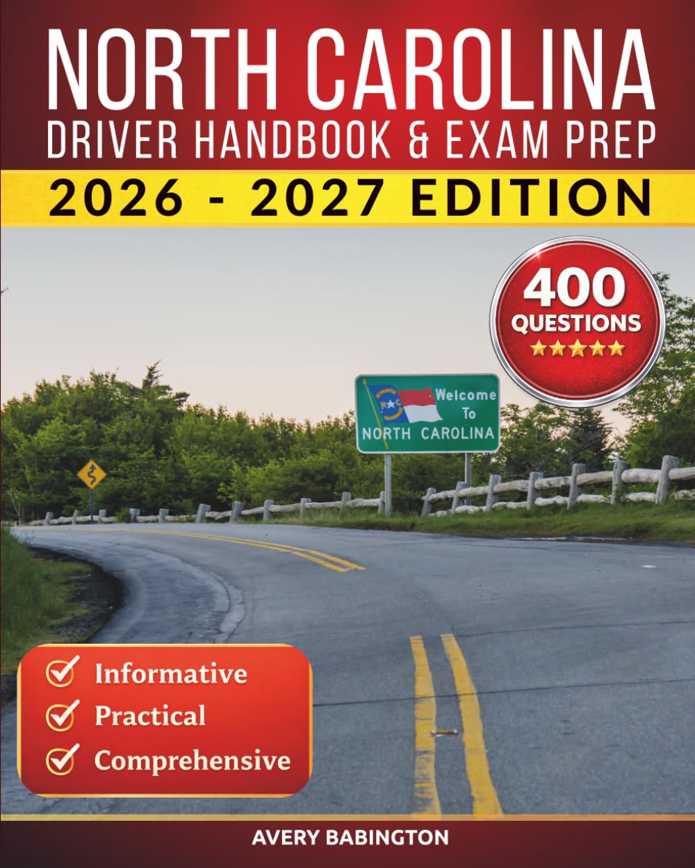 North Carolina Driver Handbook & Exam Prep: 400 Practice Questions, Road Signs Guide & Complete Study Manual for the North Carolina DMV Permit Test (U.S. DMV Exam Guide 2026-2027)