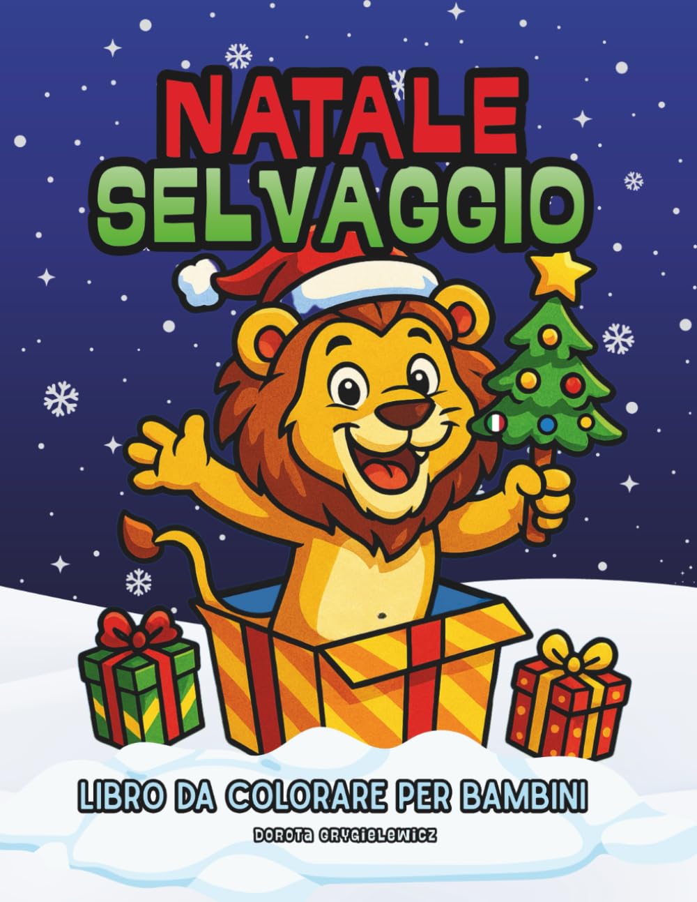 Natale Selvaggio, Libro da Colorare per Bambini: Pagina da colorare natalizia per bambini, Libro da Colorare di Natale Allegro e Gioioso per Bambini, ... leoni, coccodrilli, ippopotami, elefanti,