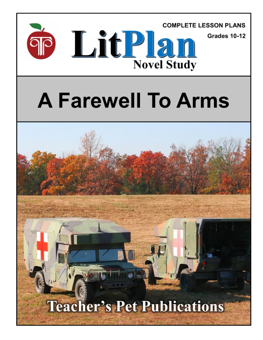 LitPlan Novel Study A Farewell to Arms (LitPlan Novel Study Units)