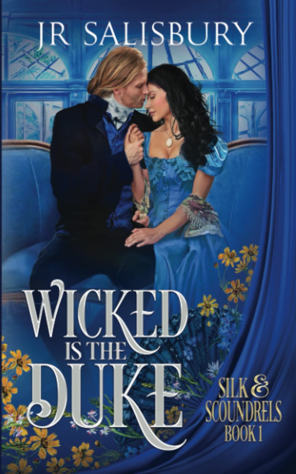 Wicked Is The Duke (Silk & Scoundrels) Paperback – 28 Feb. 2022