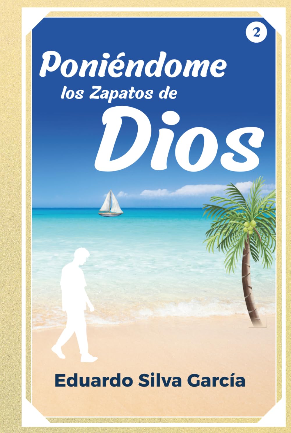 Poniendome los Zapatos de Dios (Desde los Zapatos de Dios)