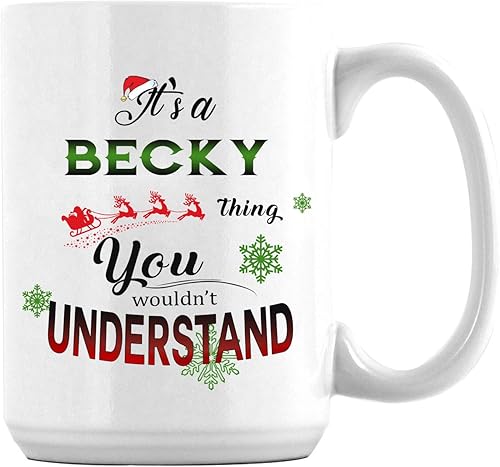 Taza de café de Navidad divertida, con texto en inglés "It's a Becky Thing You Wouldn't Understand", de cerámica, novedosa, taza de Navidad, idea de