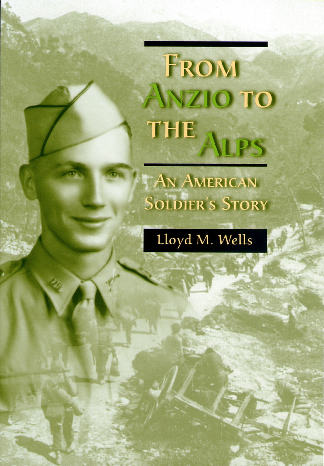 Buy From Anzio to the Alps: An American Soldier's Story — BookShops.in