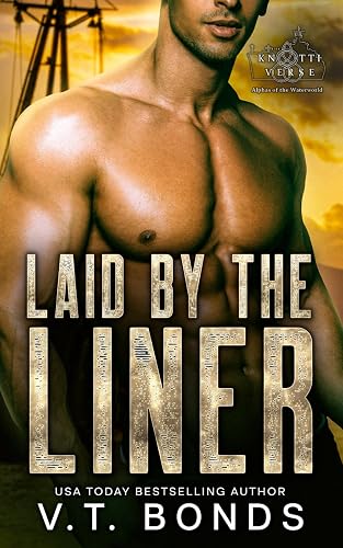 Laid by the Liner: A Dark and Steamy Dystopian Romance