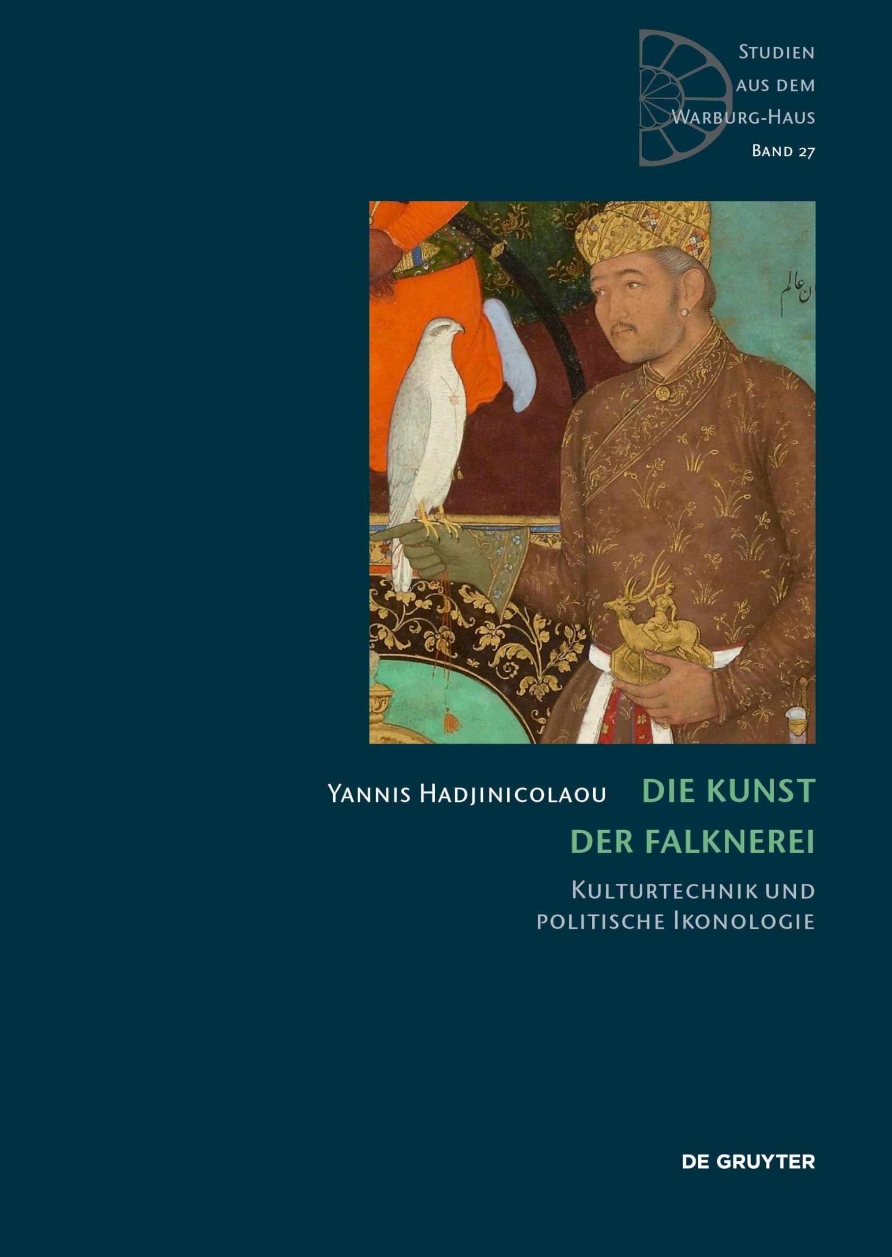 Die Kunst Der Falknerei Kulturtechnik livre d'histoire médiévale et de chasse