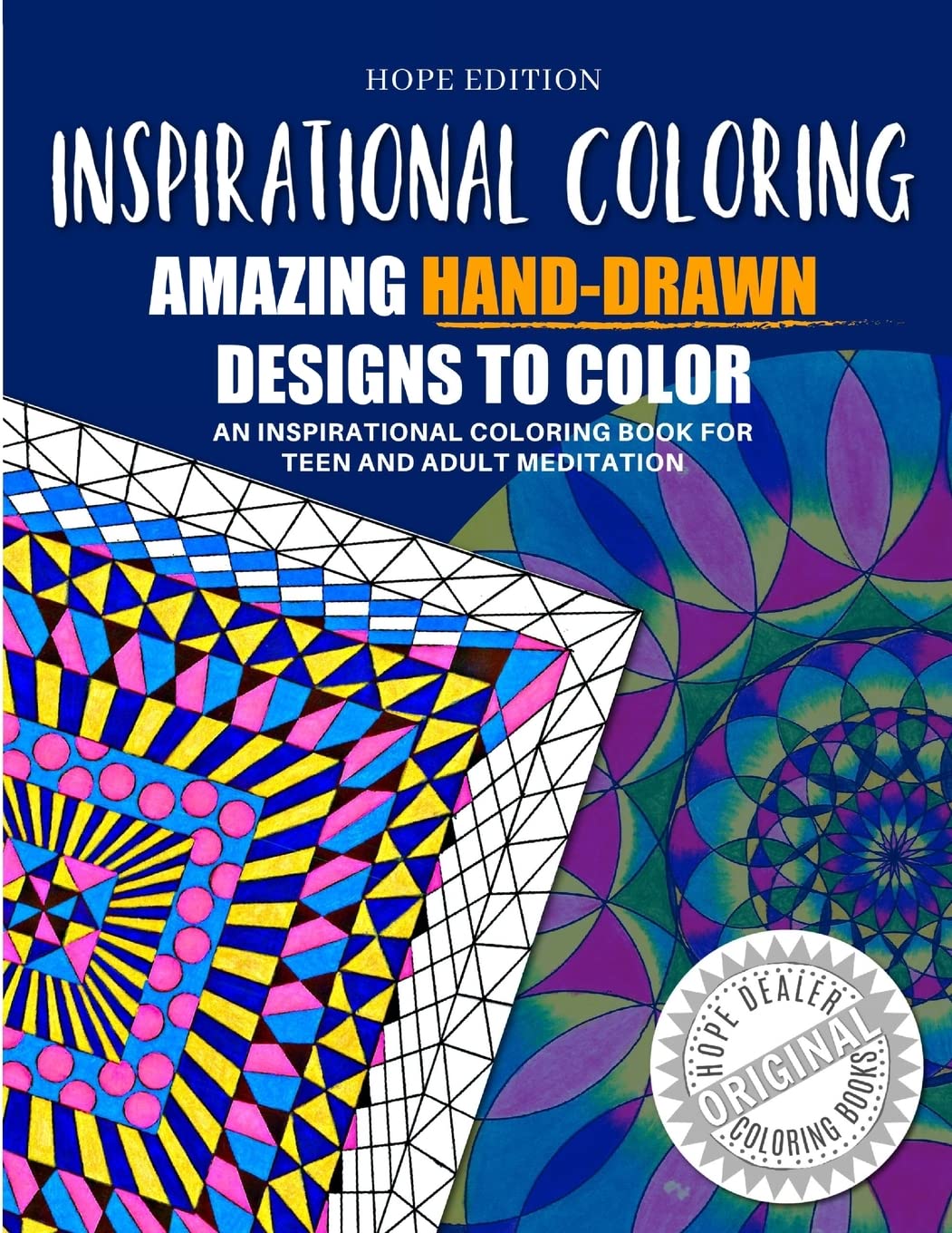 Inspirational Coloring - Hope Edition: Adult Coloring Book