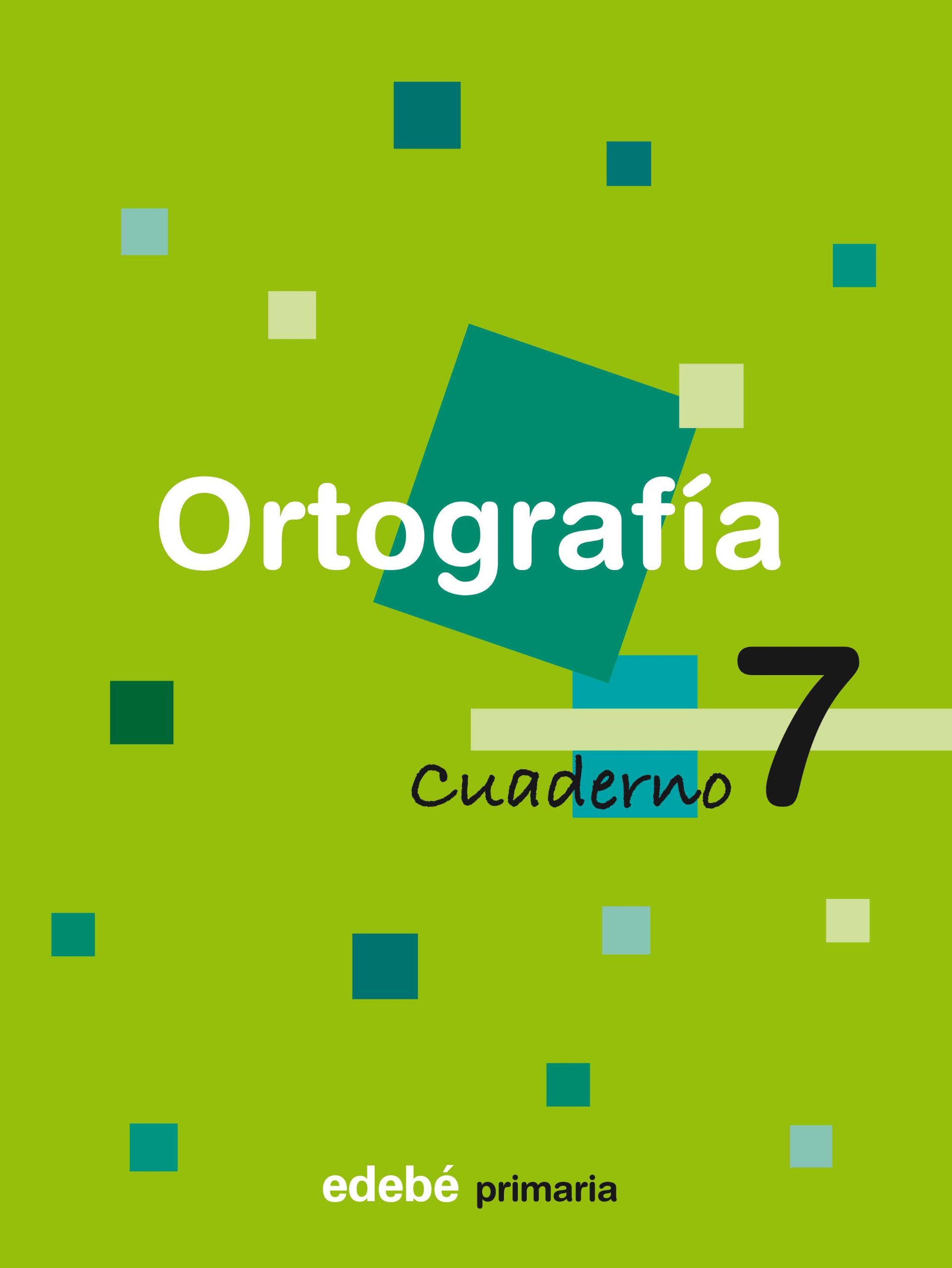Cuaderno 7 Ortografía - 9788423688203